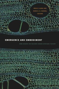 cover of the book Emergence and Embodiment: New Essays on Second-Order Systems Theory