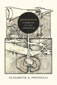 cover of the book Geontologies: A Requiem to Late Liberalism