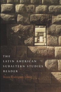 cover of the book The Latin American Subaltern Studies Reader