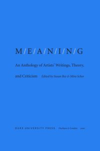 cover of the book M/E/A/N/I/N/G: An Anthology of Artists' Writings, Theory, and Criticism