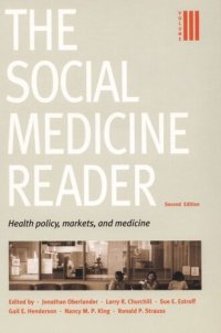 cover of the book The Social Medicine Reader, Second Edition: Volume 3: Health Policy, Markets, and Medicine