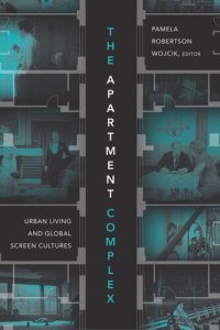 cover of the book The Apartment Complex: Urban Living and Global Screen Cultures