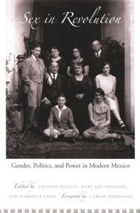 cover of the book Sex in Revolution: Gender, Politics, and Power in Modern Mexico