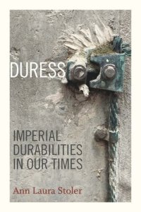 cover of the book Duress: Imperial Durabilities in Our Times