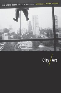 cover of the book City/Art: The Urban Scene in Latin America