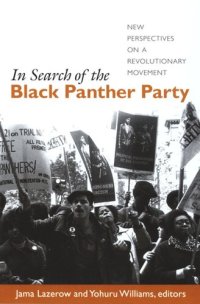 cover of the book In Search of the Black Panther Party: New Perspectives on a Revolutionary Movement