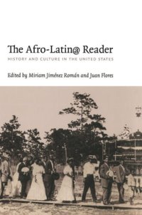 cover of the book The Afro-Latin@ Reader: History and Culture in the United States