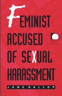 cover of the book Feminist Accused of Sexual Harassment