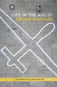 cover of the book Life in the Age of Drone Warfare