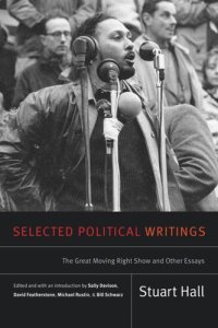 cover of the book Selected Political Writings: The Great Moving Right Show and Other Essays