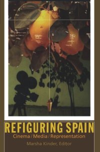 cover of the book Refiguring Spain: Cinema/Media/Representation