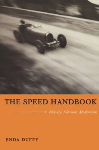 cover of the book The Speed Handbook: Velocity, Pleasure, Modernism