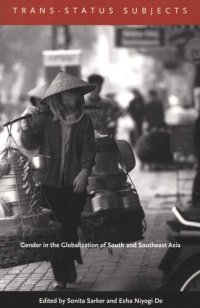 cover of the book Trans-Status Subjects: Gender in the Globalization of South and Southeast Asia