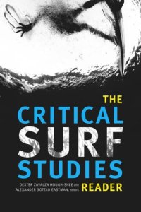 cover of the book The Critical Surf Studies Reader