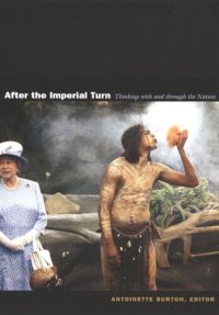 cover of the book After the Imperial Turn: Thinking with and through the Nation