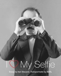 cover of the book I Love My Selfie