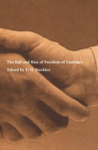 cover of the book The Fall and Rise of Freedom of Contract