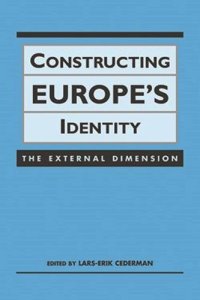 cover of the book Constructing Europes Identity: The External Dimension