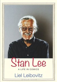 cover of the book Stan Lee: A Life in Comics