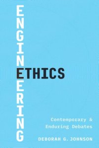 cover of the book Engineering Ethics: Contemporary and Enduring Debates