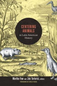 cover of the book Centering Animals in Latin American History