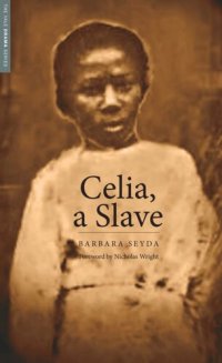 cover of the book Celia, a Slave