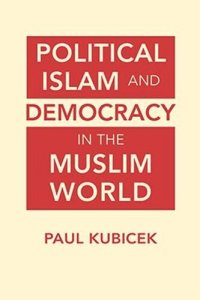 cover of the book Political Islam and Democracy in the Muslim World