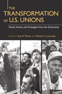 cover of the book The Transformation of U.S. Unions: Voices, Visions, and Strategies from the Grassroots