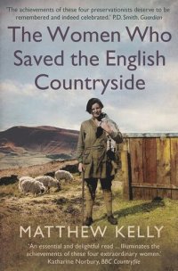 cover of the book The Women Who Saved the English Countryside