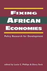 cover of the book Fixing African Economies: Policy Research for Development