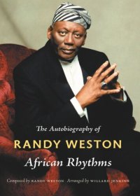 cover of the book African Rhythms: The Autobiography of Randy Weston