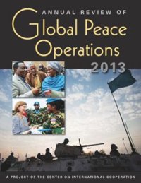 cover of the book Annual Review of Global Peace Operations 2013