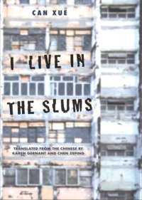 cover of the book I Live in the Slums: Stories