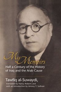 cover of the book My Memoirs: Half a Century of the History of Iraq and the Arab Cause