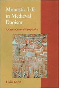 cover of the book Monastic Life in Medieval Daoism: A Cross-Cultural Perspective