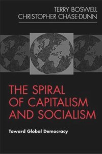 cover of the book The Spiral of Capitalism and Socialism: Toward Global Democracy