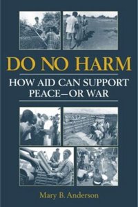 cover of the book Do No Harm: How Aid Can Support Peace--Or War