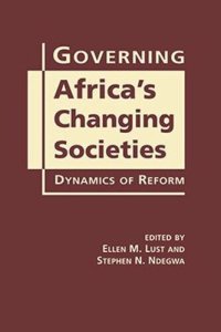 cover of the book Governing Africas Changing Societies: Dynamics of Reform