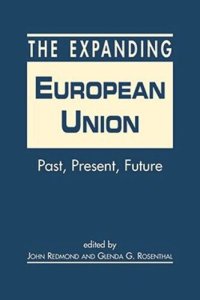 cover of the book The Expanding European Union: Past, Present, Future