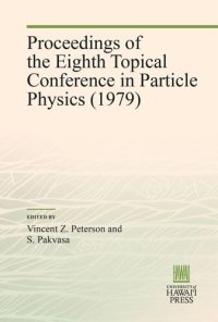 cover of the book Proceedings of the Eighth Topical Conference in Particle Physics (1979)