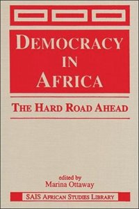 cover of the book Democracy in Africa: The Hard Road Ahead