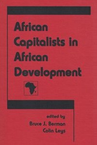 cover of the book African Capitalists in African Development