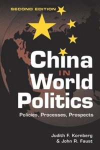 cover of the book China in World Politics: Policies, Processes, Prospects