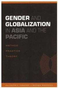 cover of the book Gender and Globalization in Asia and the Pacific: Method, Practice, Theory