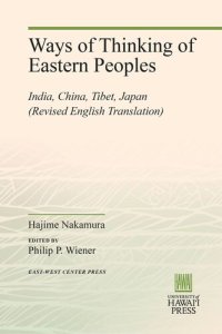 cover of the book Ways of Thinking of Eastern Peoples: India, China, Tibet, Japan (Revised English Translation)