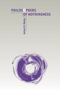 cover of the book Philosophers of Nothingness: An Essay on the Kyoto School