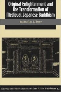 cover of the book Original Enlightenment and the Transformation of Medieval Japanese Buddhism