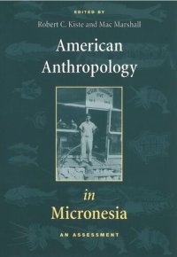 cover of the book American Anthropology in Micronesia: An Assessment