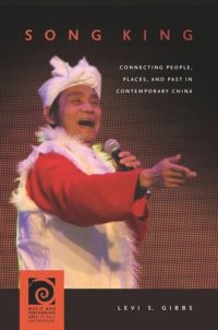 cover of the book Song King: Connecting People, Places, and Past in Contemporary China