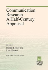 cover of the book Communication Research—A Half-Century Appraisal